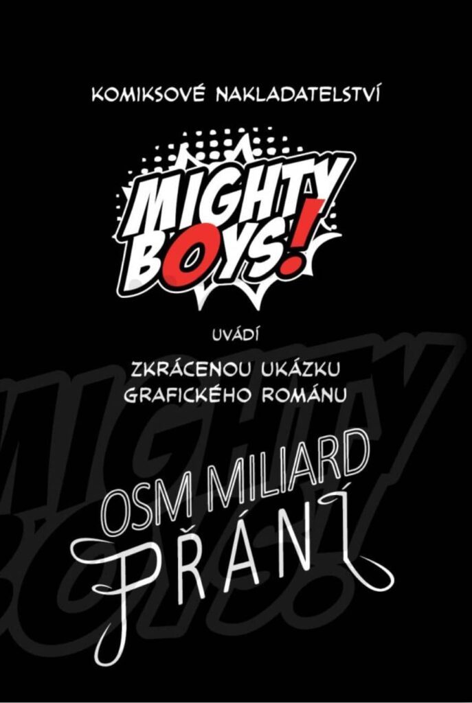 Osm miliard přání – Mighty Boys