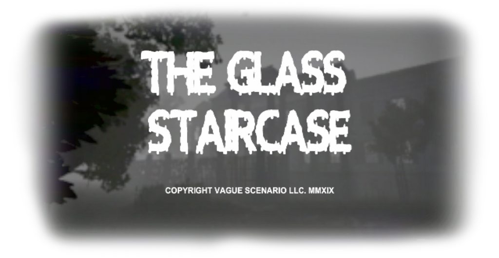 The Glass Staircase - úvod