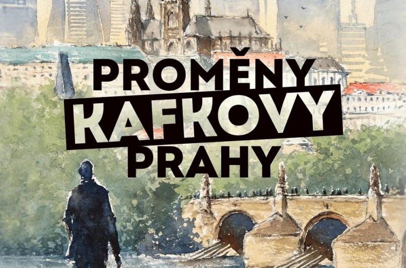 Proměny Kafkovy Prahy - Epocha - úvodka